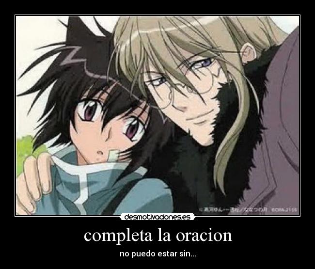 completa la oracion - no puedo estar sin...