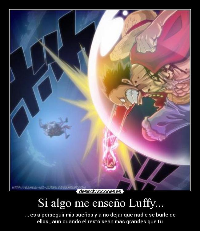 carteles luffy enseno perseguir mis suenos desmotivaciones