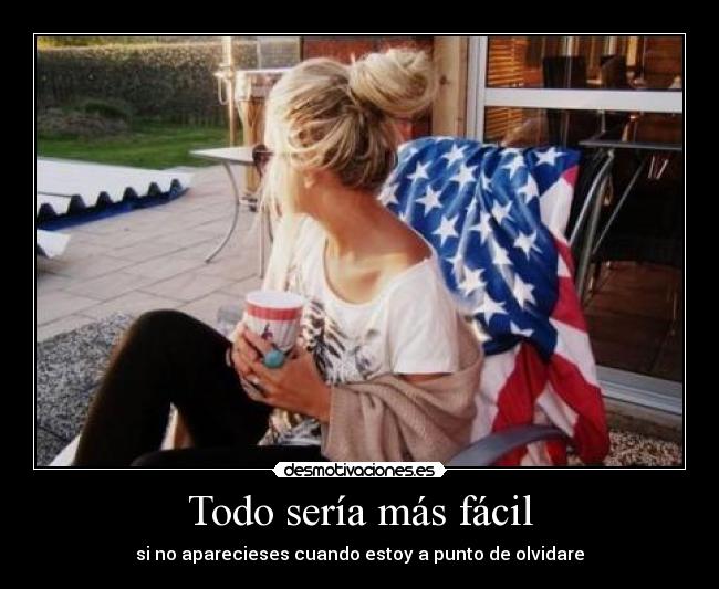 Todo sería más fácil - 