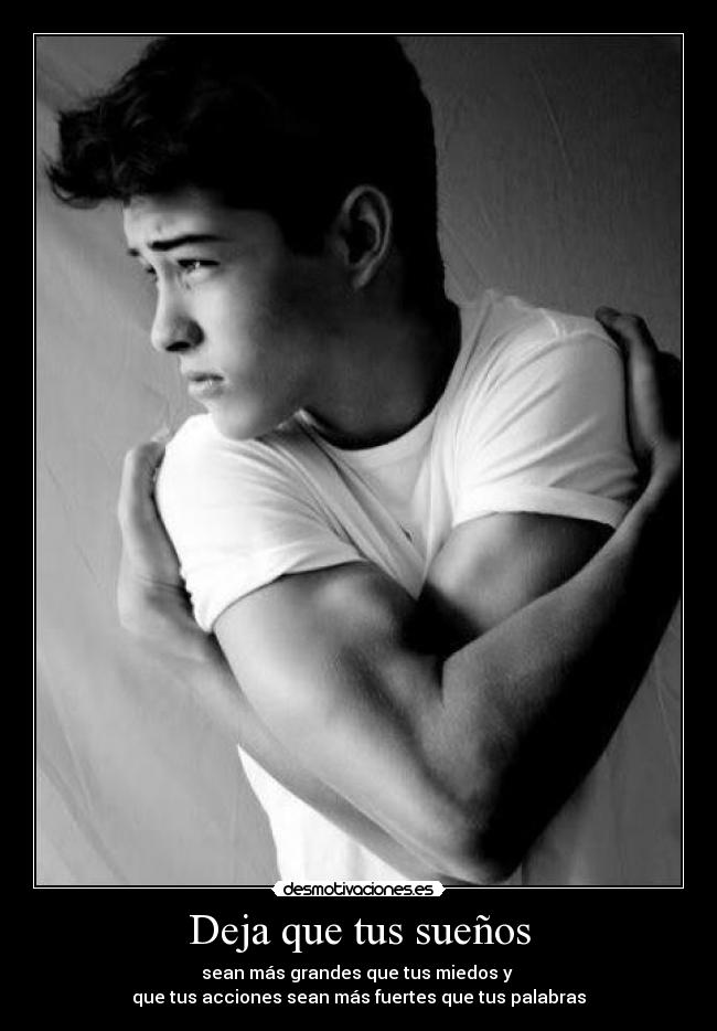 Deja que tus sueños -