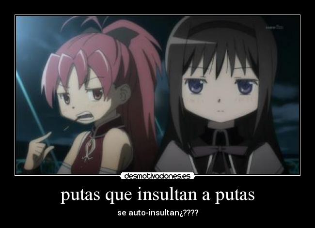 putas que insultan a putas -