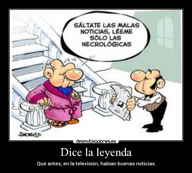 Dice la leyenda -