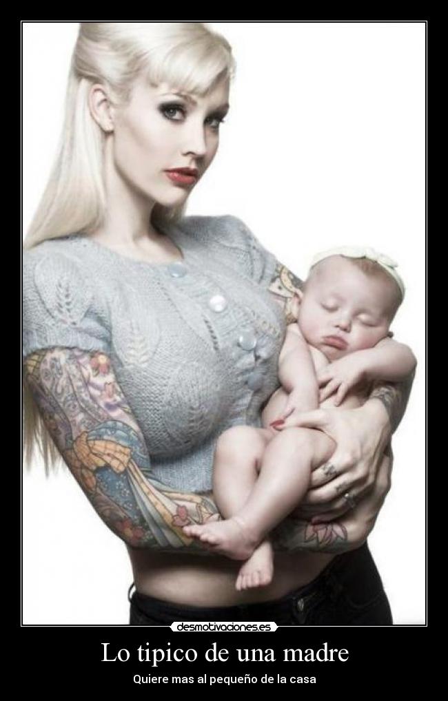 Lo tipico de una madre - Quiere mas al pequeño de la casa