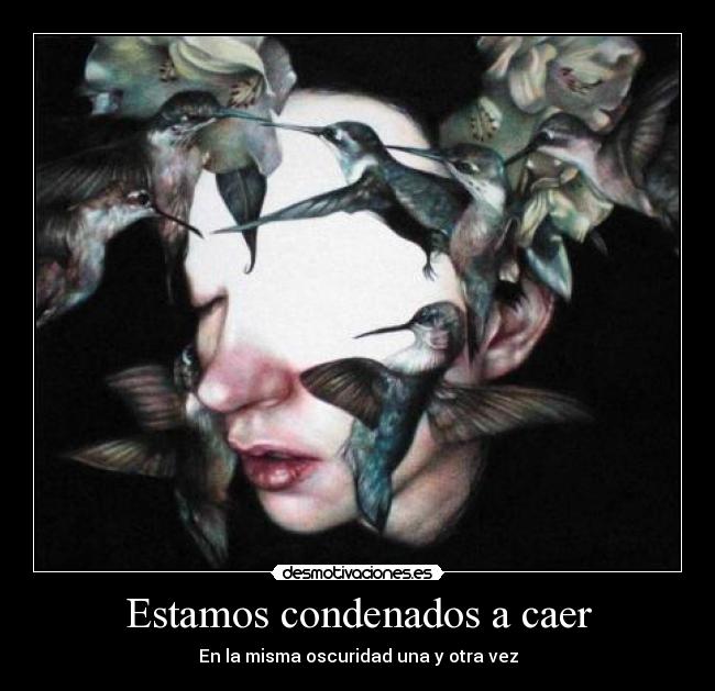 Estamos condenados a caer - 