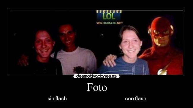 Foto - sin flash con flash