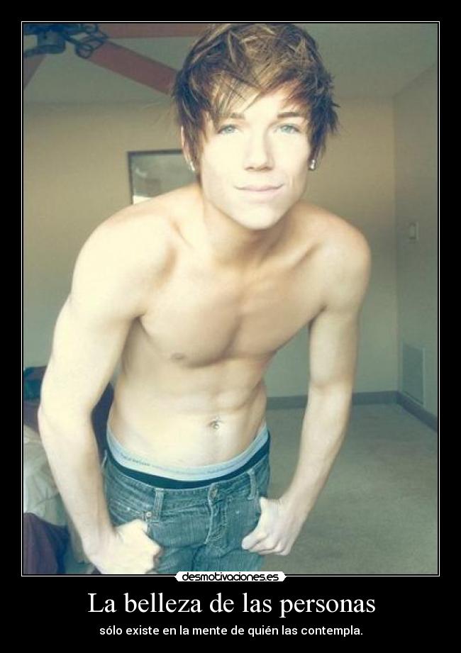La belleza de las personas - sólo existe en la mente de quién las contempla.