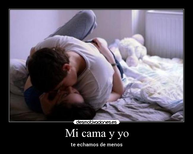 Mi cama y yo -