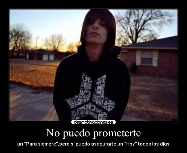 No puedo prometerte -