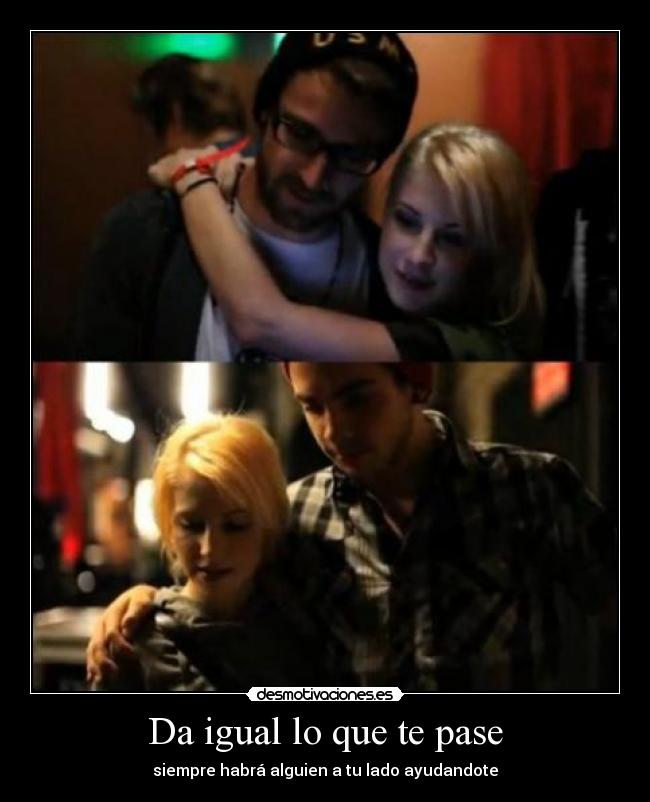 Da igual lo que te pase - 