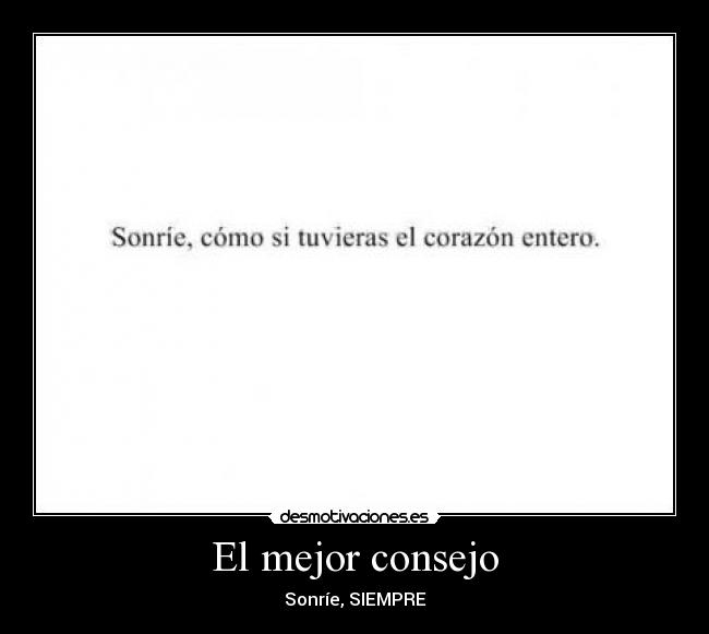 El mejor consejo - Sonríe, SIEMPRE