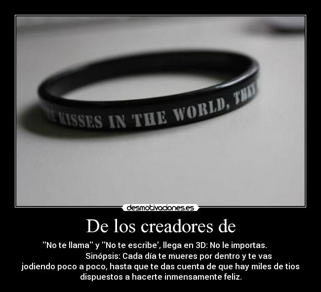 De los creadores de - 