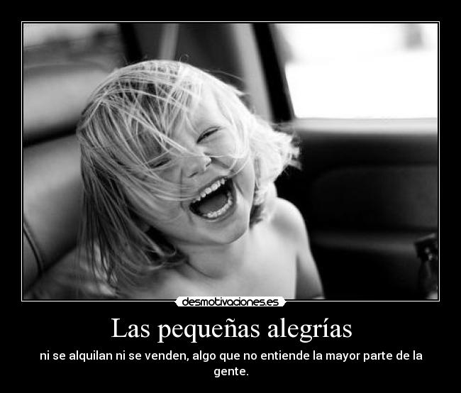 Las pequeñas alegrías - 