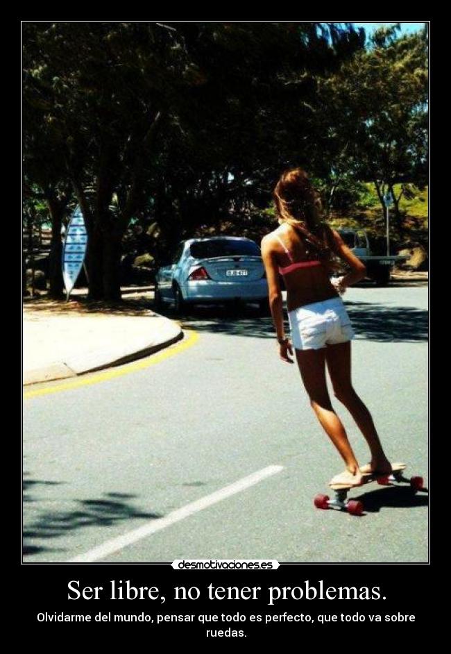 carteles problemas ser libre desmotivaciones