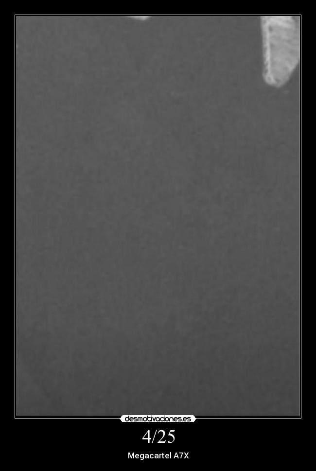 4/25 - Megacartel A7X