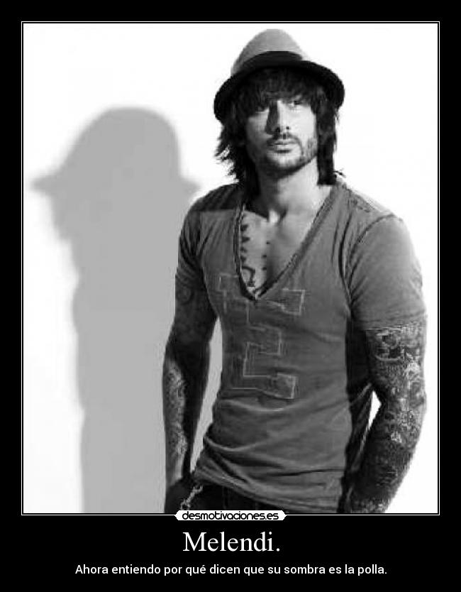 Melendi. - 