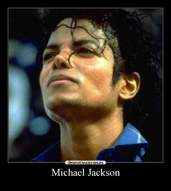 carteles michael jackson desmotivaciones