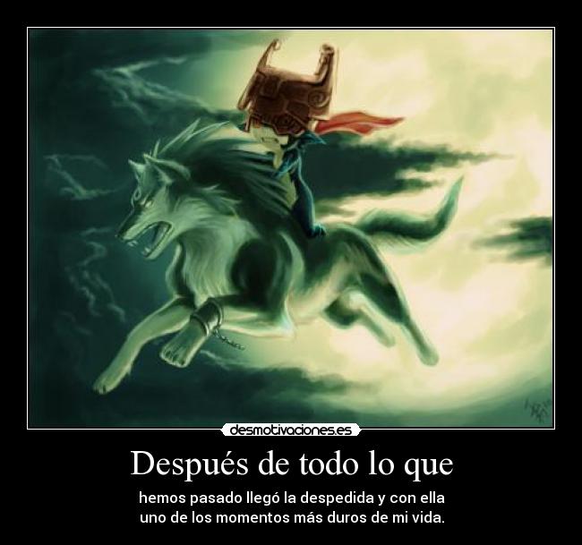 Después de todo lo que -