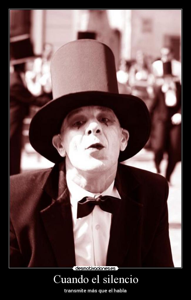 Cuando el silencio - transmite más que el habla