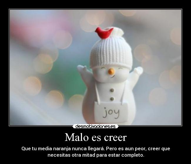 Malo es creer -