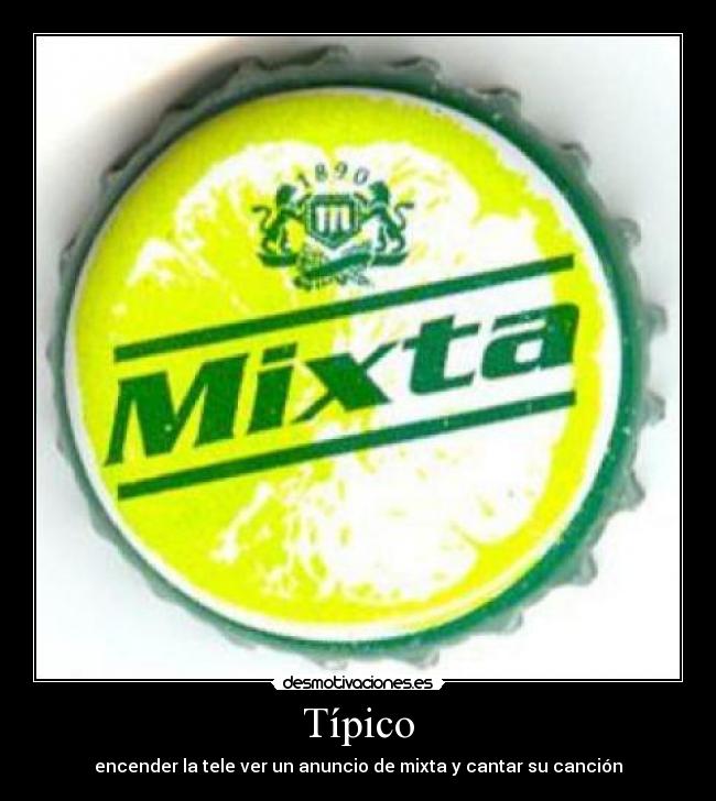 carteles tipico tipico mixta anuncio tele cancion desmotivaciones