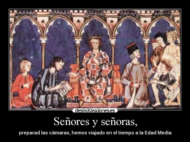 Señores y señoras, - 