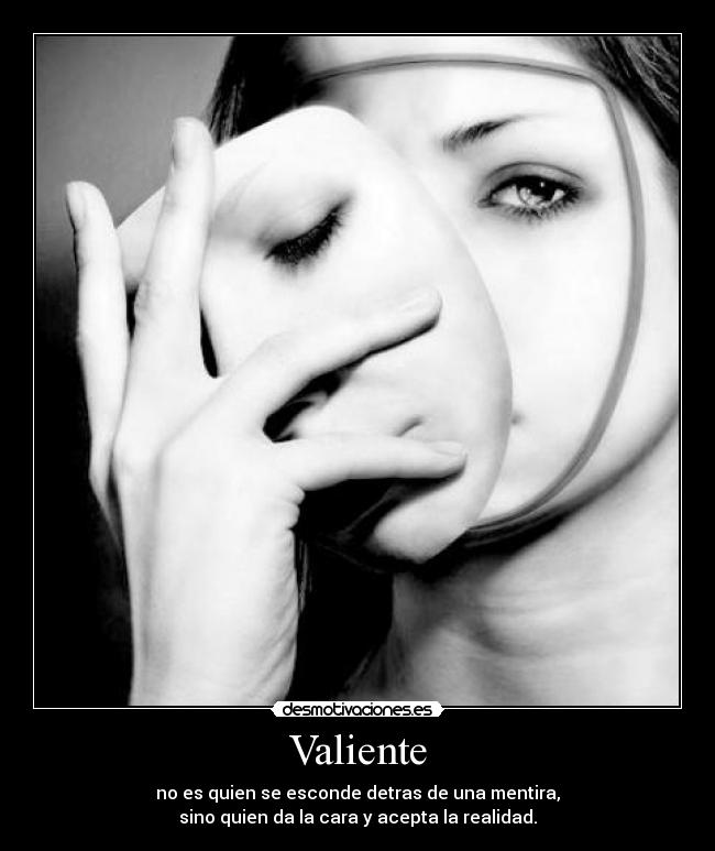 carteles valiente desmotivaciones