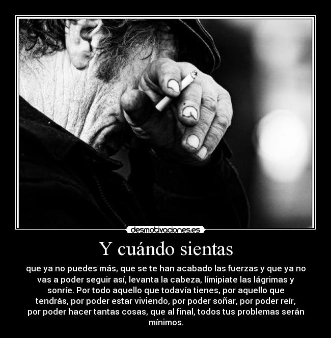 Y cuándo sientas -