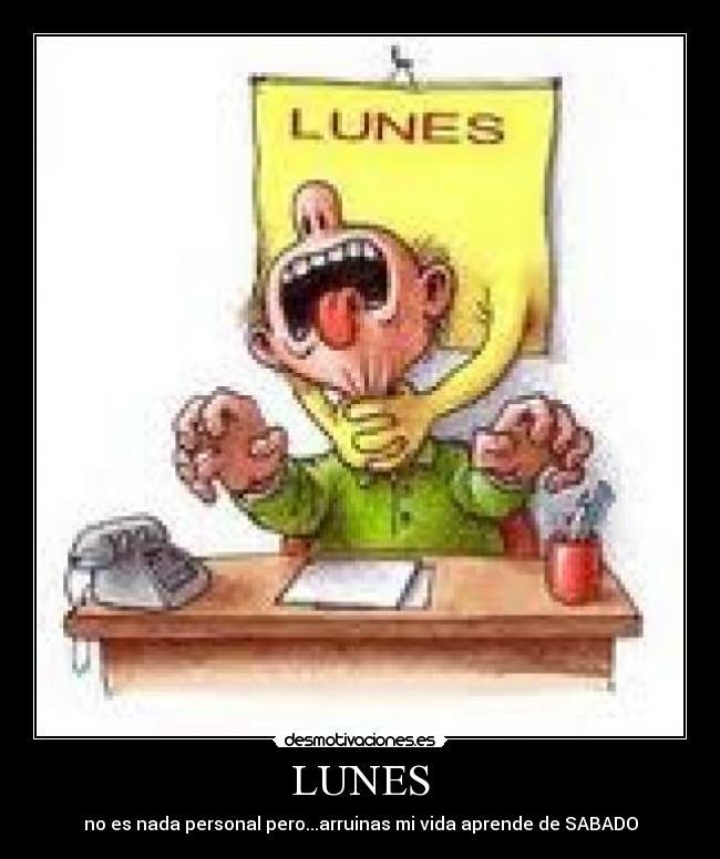 LUNES -