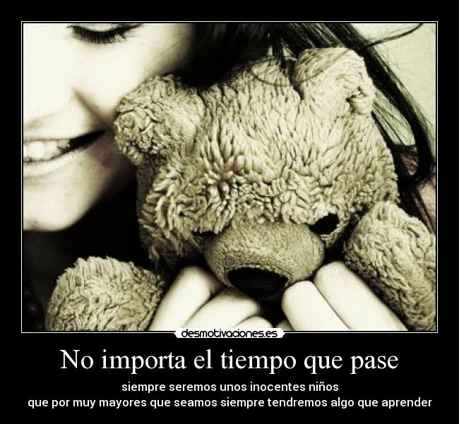 No importa el tiempo que pase - 