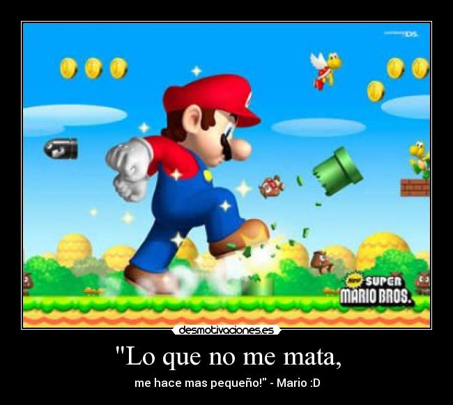 Lo que no me mata, - 