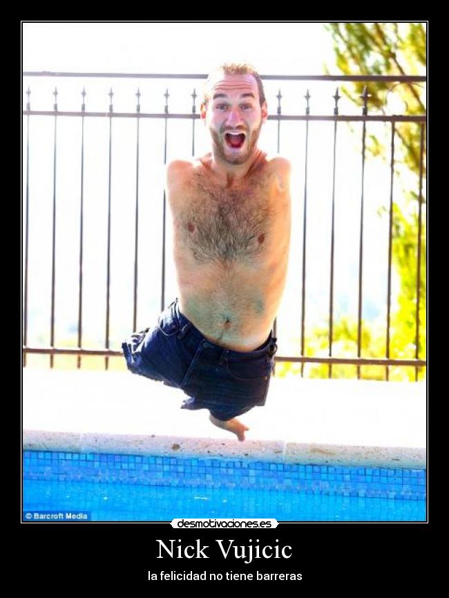 Nick Vujicic - la felicidad no tiene barreras