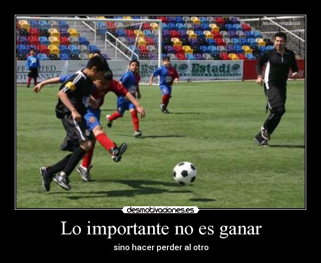 Lo importante no es ganar - 