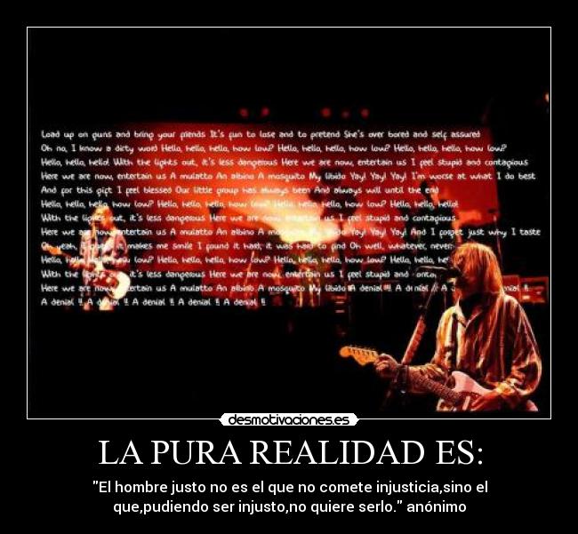 LA PURA REALIDAD ES: - 