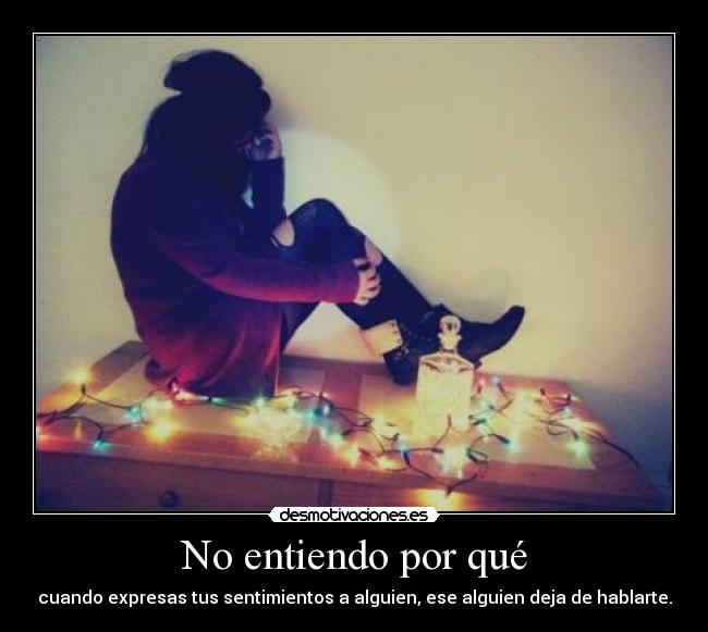 No entiendo por qué -