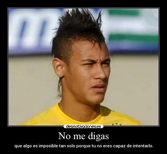 No me digas -