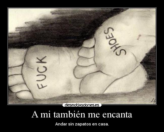 A mi también me encanta -