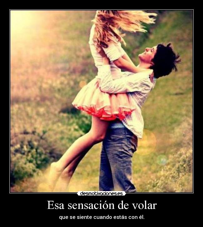 Esa sensación de volar -