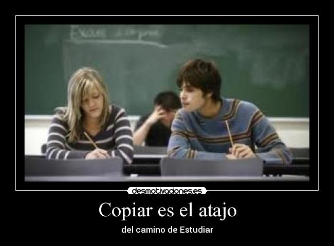 Copiar es el atajo - del camino de Estudiar