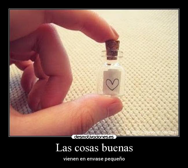 Las cosas buenas -