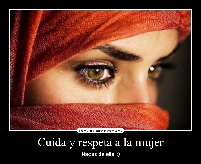 Cuida y respeta a la mujer - 