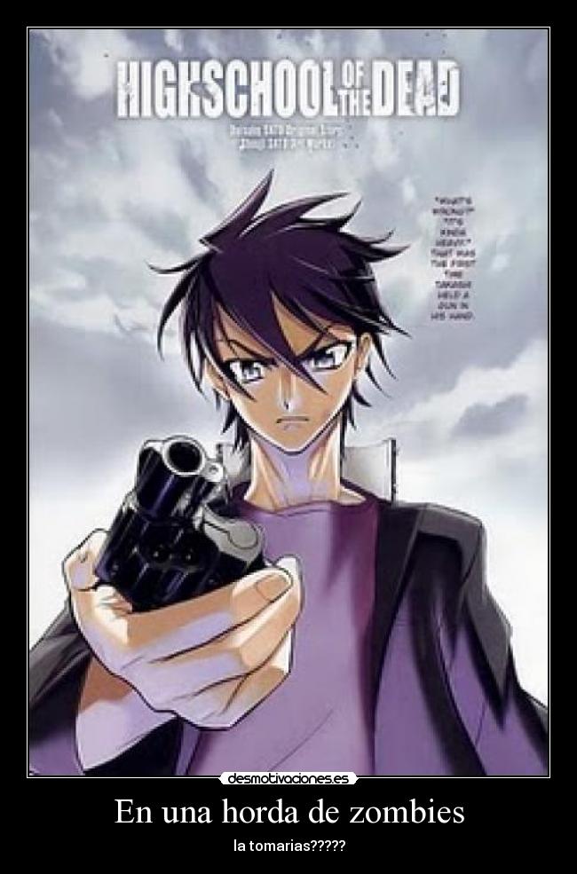 En una horda de zombies - la tomarias?????