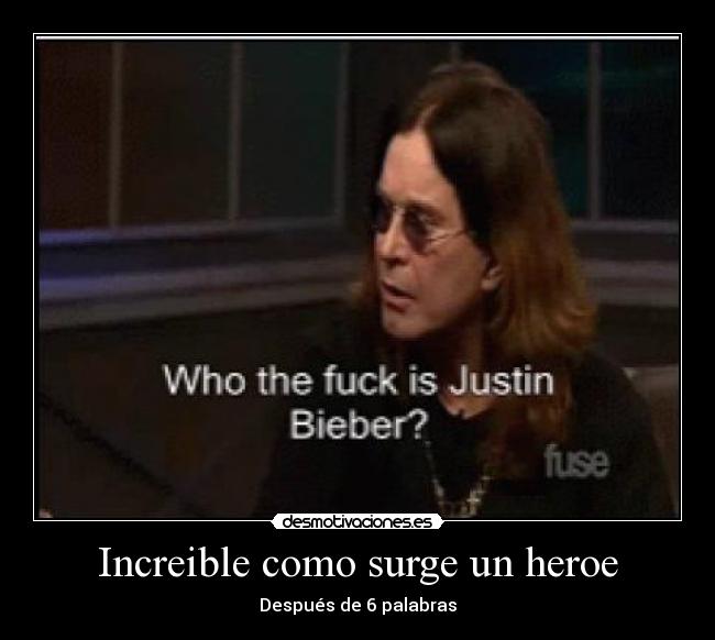 Increible como surge un heroe - Después de 6 palabras