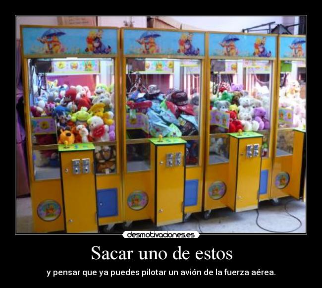 Sacar uno de estos - 