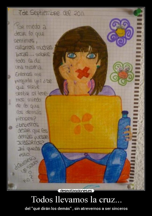 Todos llevamos la cruz... -
