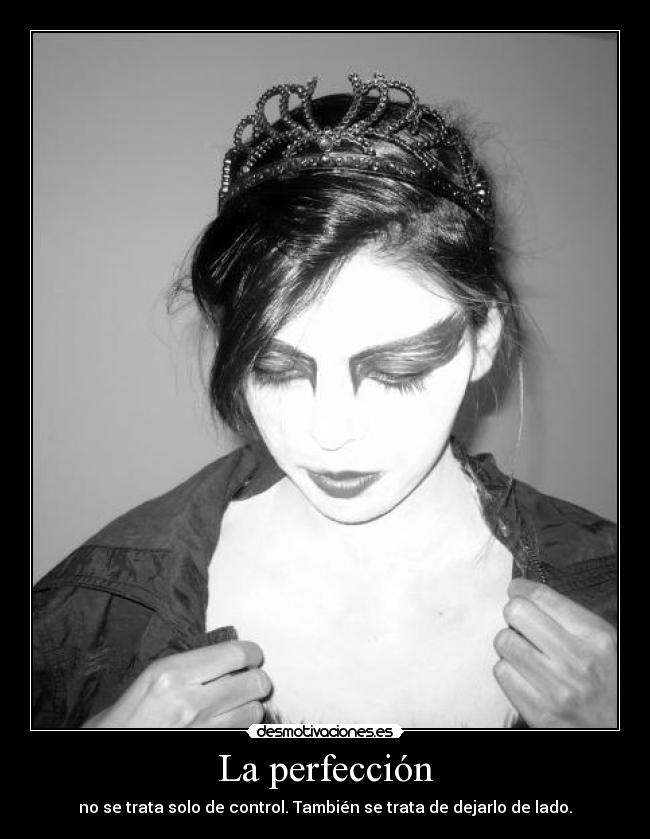 La perfección - 