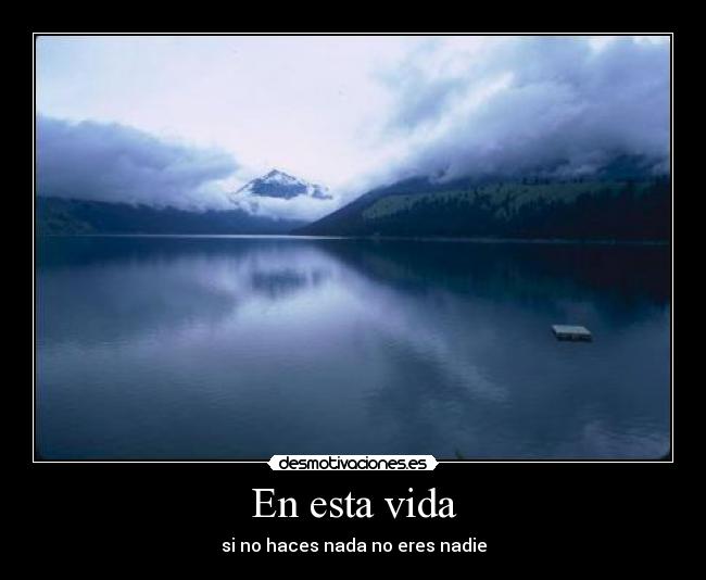 carteles vida jxm vida desmotivaciones