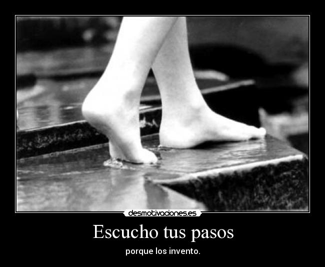 Escucho tus pasos - 