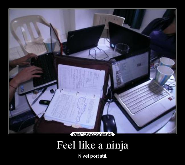 Feel like a ninja - Nivel portatil.