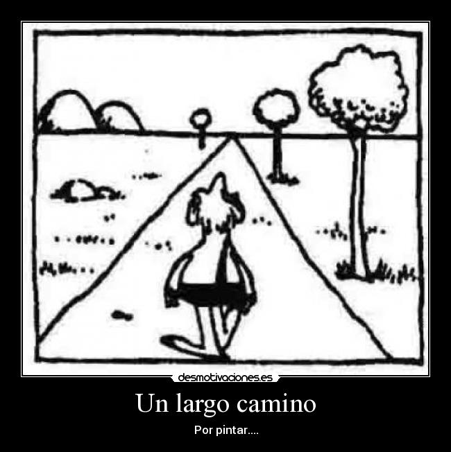 Un largo camino - Por pintar....