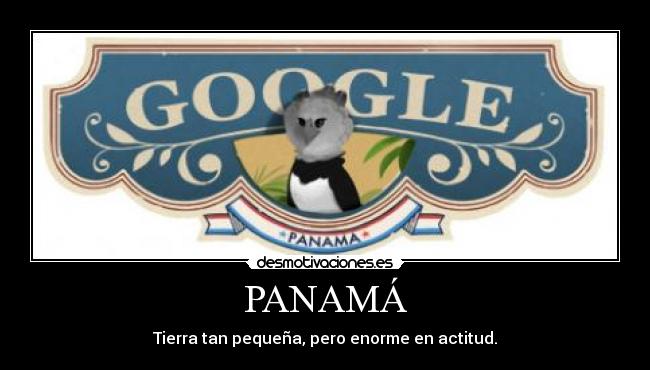 PANAMÁ - Tierra tan pequeña, pero enorme en actitud.